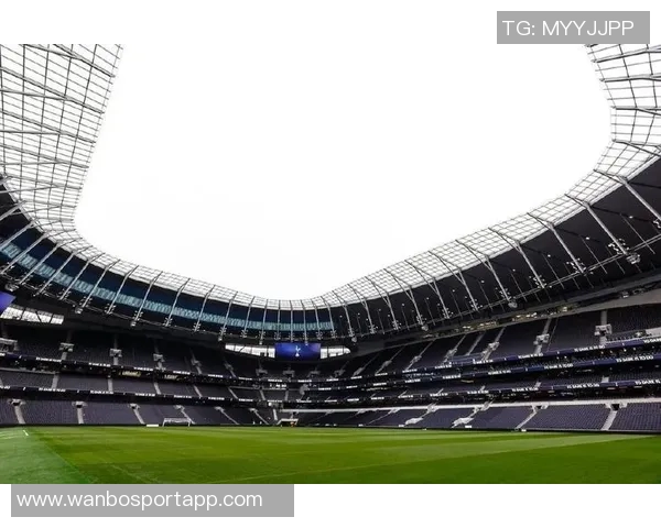 拉爵计划建造10万人新球场热刺球场设计或成重要参考